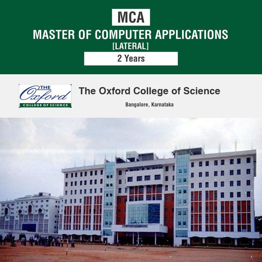 MCA (Lateral Entry) at The Oxford College of Science, Bengaluru/Bangalore